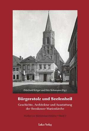 Studien zur Backsteinarchitektur / Bürgerstolz und Seelenheil de Ekkehard Krüger