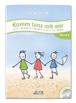 Komm tanz mit mir - Band 2 (inkl. Musik-CD) de Karin Schuh