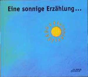 Eine sonnige Erzählung... aber Blitz und Donner gegen Abend de Jean Didier