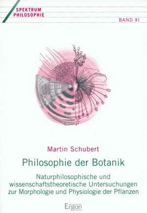 Philosophie der Botanik de Martin Schubert