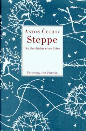 Steppe de Anton Tschechow