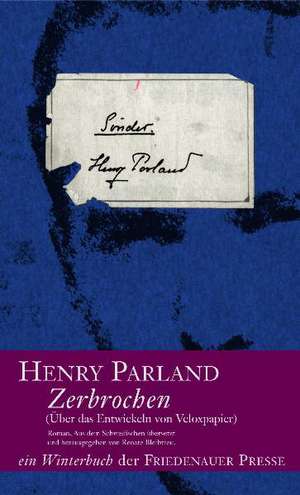 Zerbrochen de Henry Parland