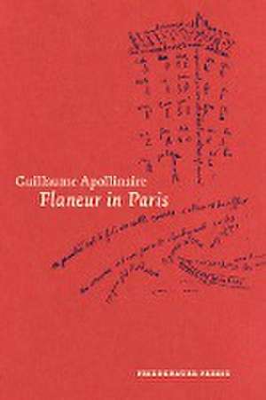 Flaneur in Paris de Guillaume Apollinaire