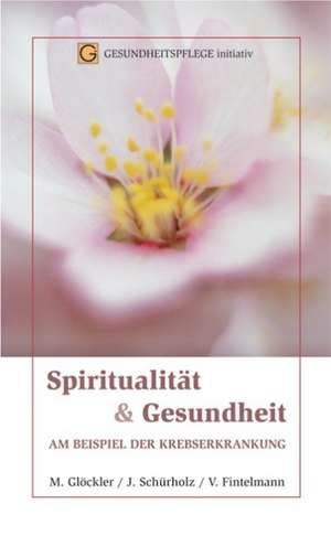 Spiritualität & Gesundheit de Michaela Glöckler