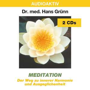 Meditation. 2 CDs de Hans Grünn