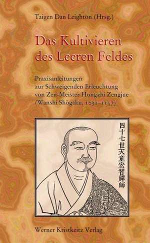 Das Kultivieren des Leeren Feldes de Shogaku Wanshi