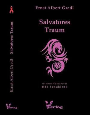 Salvatores Traum de Ernst Albert Gradl