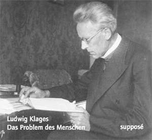 Das Problem des Menschen. CD de Ludwig Klages