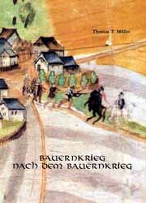 Bauernkrieg nach dem Bauernkrieg de Thomas T. Müller