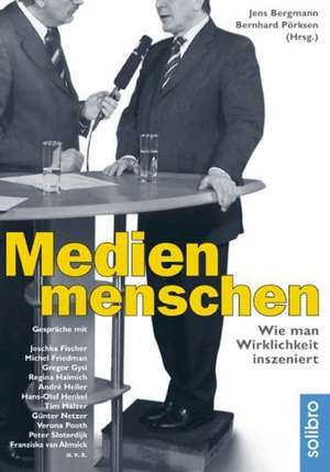 Medienmenschen de Jens Bergmann