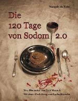 Die 120 Tage von Sodom 2.0 de Marquis De Sade