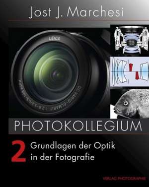 PHOTOKOLLEGIUM 2 de Jost J. Marchesi