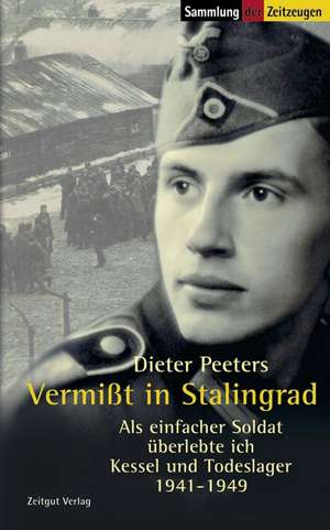 Vermißt in Stalingrad de Dieter Peeters