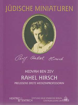 Rahel Hirsch de Hedvah Ben Zev