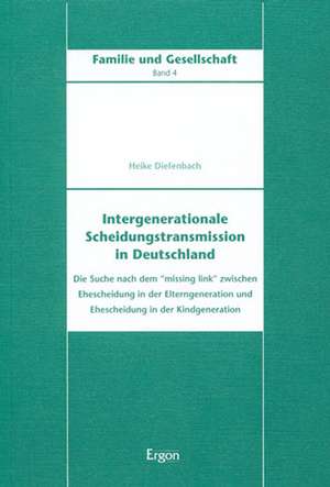 Intergenerationale Scheidungstransmission de Heike Diefenbach