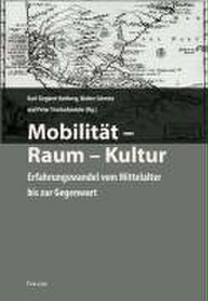 Mobilität - Raum - Kultur de Karl S Rehberg