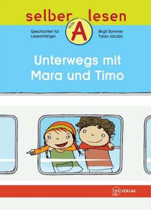 Unterwegs mit Mara und Timo de Birgit Sommer