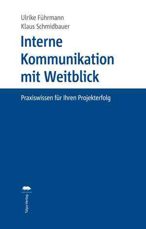 Interne Kommunikation mit Weitblick de Ulrike Führmann