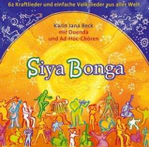 Siyabonga - Liederbuch mit 2 CDs de Karin Jana Beck