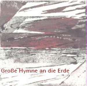 Grosse Hymne an die Erde de Viktor Kalinke