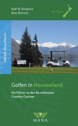 Golfen in Neuseeland de Rolf W. Brednich