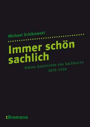 Immer schön sachlich de Michael Schikowski