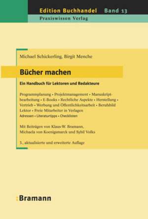 Bücher machen de Michael Schickerling