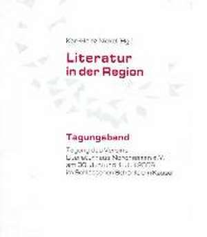 Literatur in der Region de Karl H. Nickel