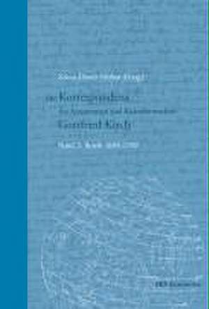 Die Korrespondenz 02 des Astronomen und Kalendermachers Gottfried Kirch (1689-1709) de Klaus D. Herbst