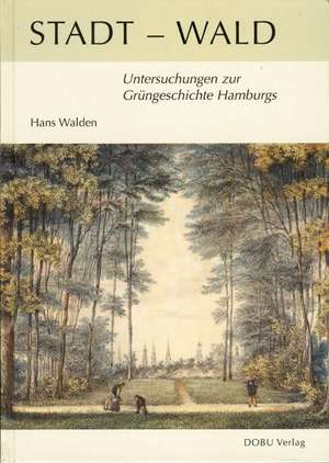 Stadt - Wald de Hans Walden