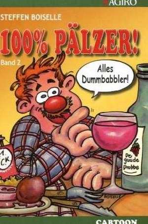 100% Pälzer 02 de Steffen Boiselle