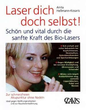 Laser dich doch selbst! de Heidi Struck