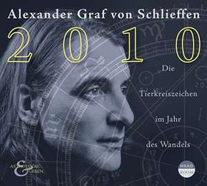 Astrologie & Leben. 2010 de Alexander Graf von Schlieffen