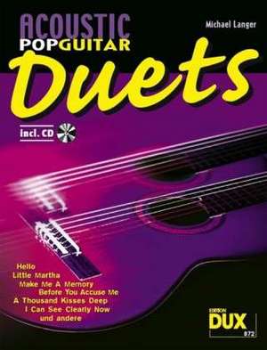 Acoustic Pop Guitar Duets de Michael Langer