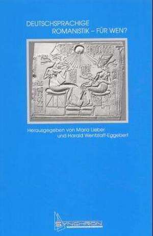 Deutschsprachige Romanistik - für wen? de Maria Lieber