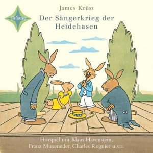 Der Sängerkrieg der Heidehasen de James Krüss