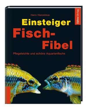 Einsteiger Fisch-Fibel de Harro Hieronimus