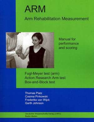 ARM. Arm Rehabilitation Measurement de Thomas Platz