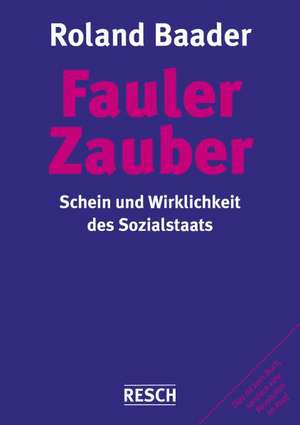 Fauler Zauber de Roland Baader