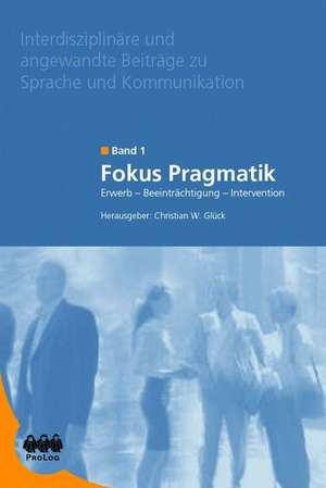 Fokus Pragmatik de Christian Glück