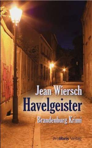 Havelgeister de Jean Wiersch