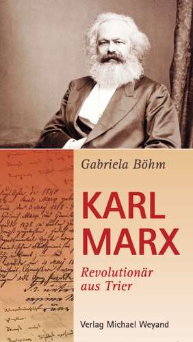 Karl Marx de Gabriela Böhm