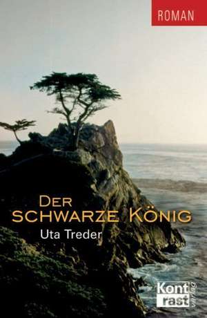 Der schwarze König de Uta Treder