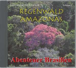 Regenwald Amazonas 1. Abenteuer Brasilien de Gabriele Trinkl