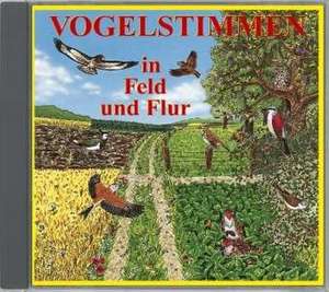 Vogelstimmen 2 in Feld und Flur. CD