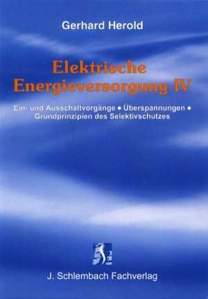 Elektrische Energieversorgung 4 de Gerhard Herold