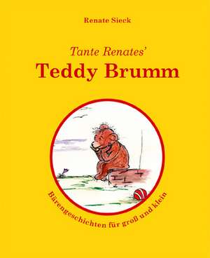 Tante Renates' Teddy Brumm de Renate Sieck