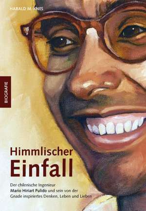 Himmlischer Einfall de Harald M. Knes