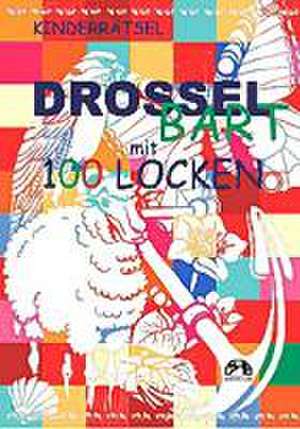 Drosselbart mit 100 Locken de Harald Linstädt