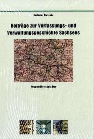 Blaschke, K: Beiträge zur Verfassungsgeschichte Sachsens